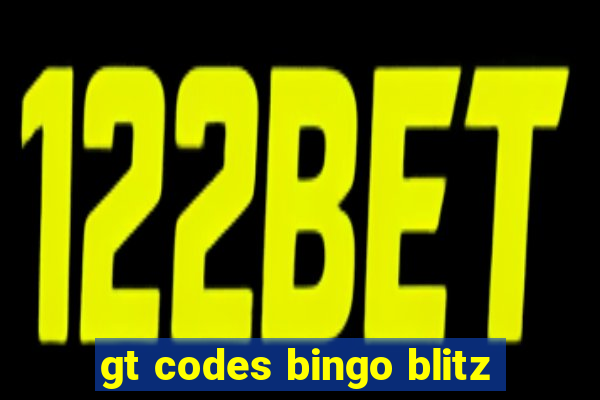 gt codes bingo blitz